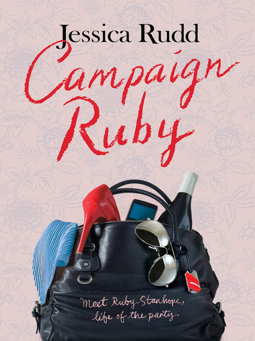 Title details for Campaign Ruby by Jessica Rudd - Available